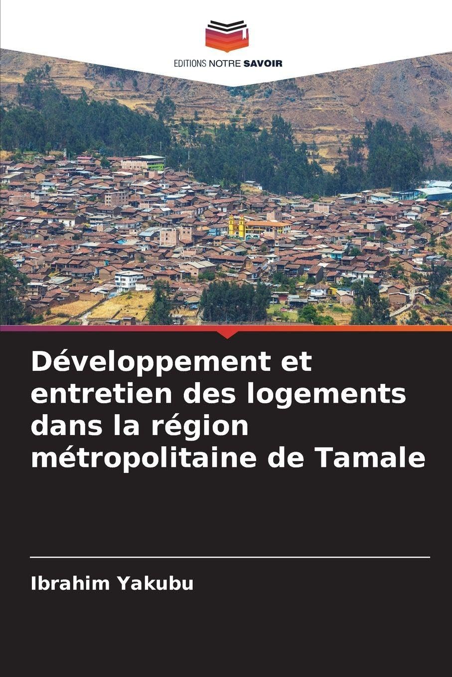 Développement et entretien des logements dans la région métropolitaine de Tamale Law