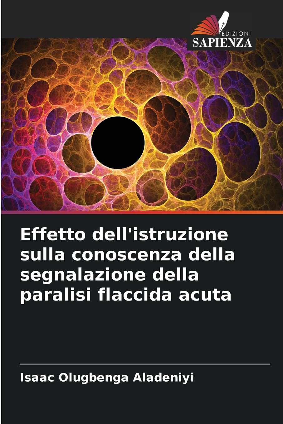 Effetto dell'istruzione sulla conoscenza della segnalazione della paralisi flaccida acuta Medicine