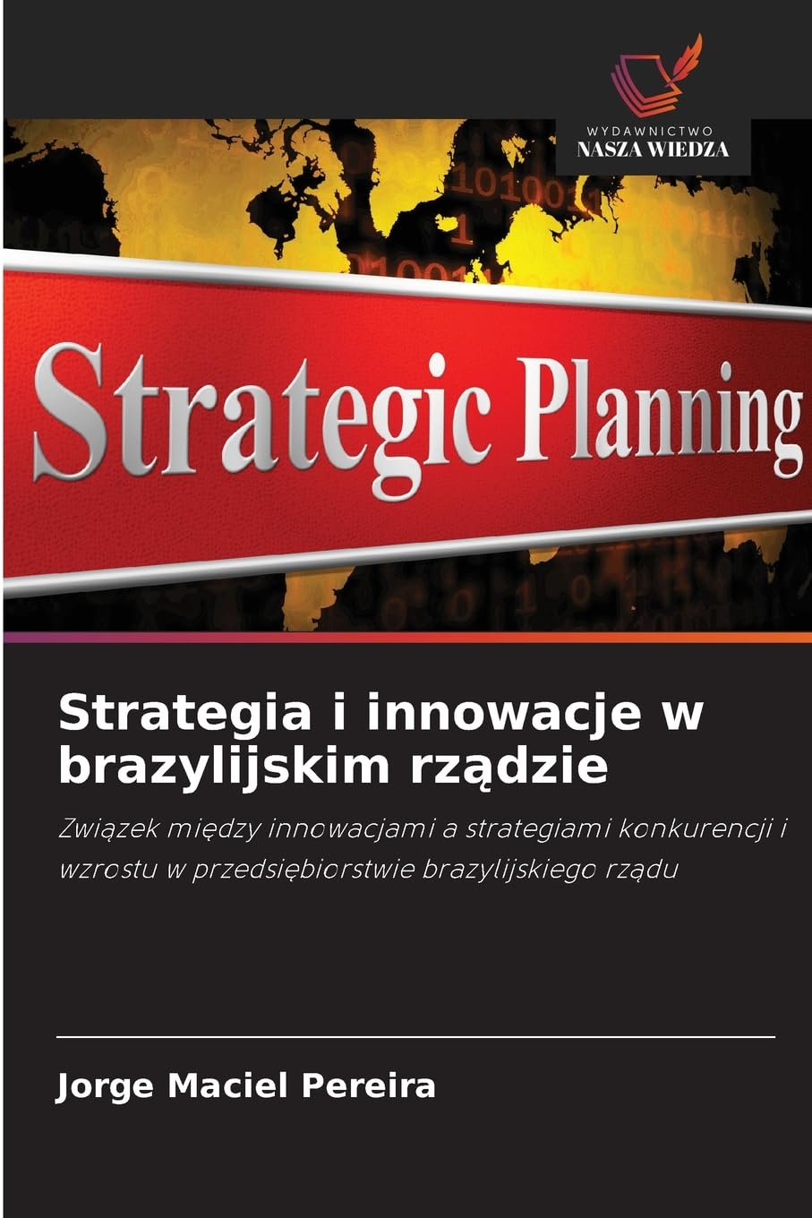 Strategia i innowacje w brazylijskim rz¿dzie Law