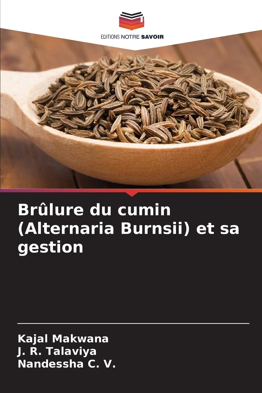 Brûlure du cumin (Alternaria Burnsii) et sa gestion Natural Sciences