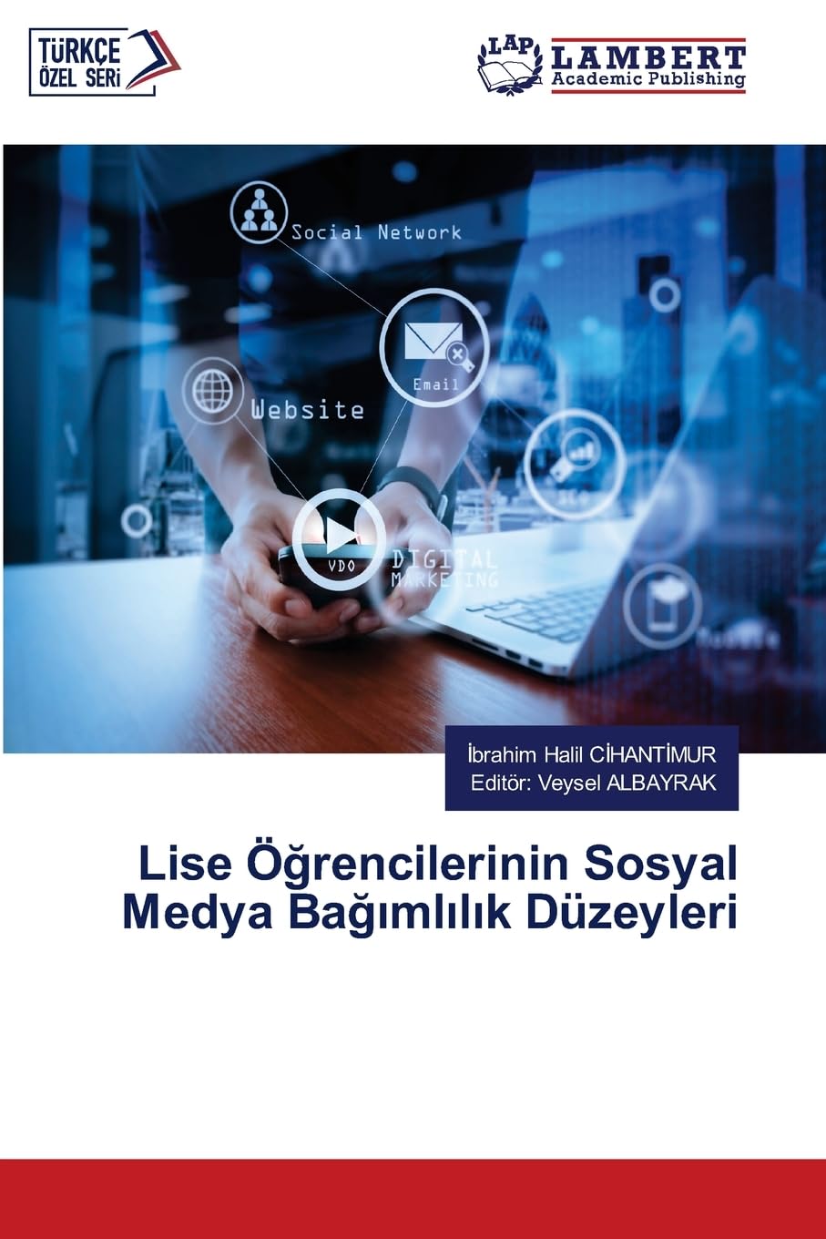 Lise Ö¿rencilerinin Sosyal Medya Ba¿¿ml¿l¿k Düzeyleri Social Sciences