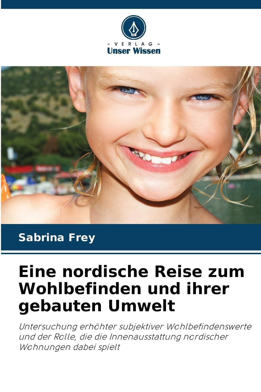 Eine nordische Reise zum Wohlbefinden und ihrer gebauten Umwelt Architecture