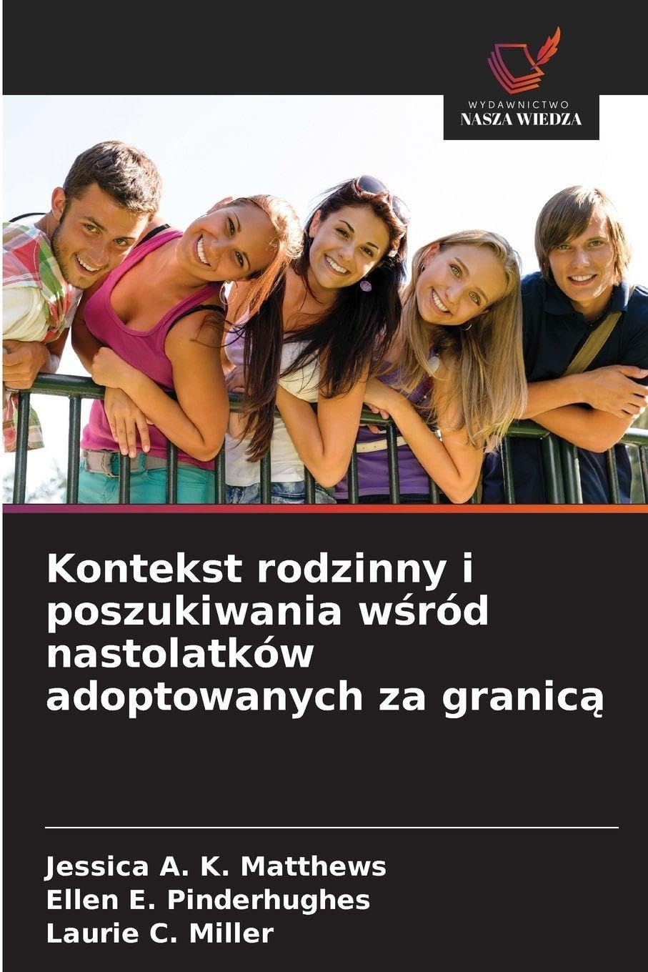 Kontekst rodzinny i poszukiwania w¿ród nastolatków adoptowanych za granic¿ Law