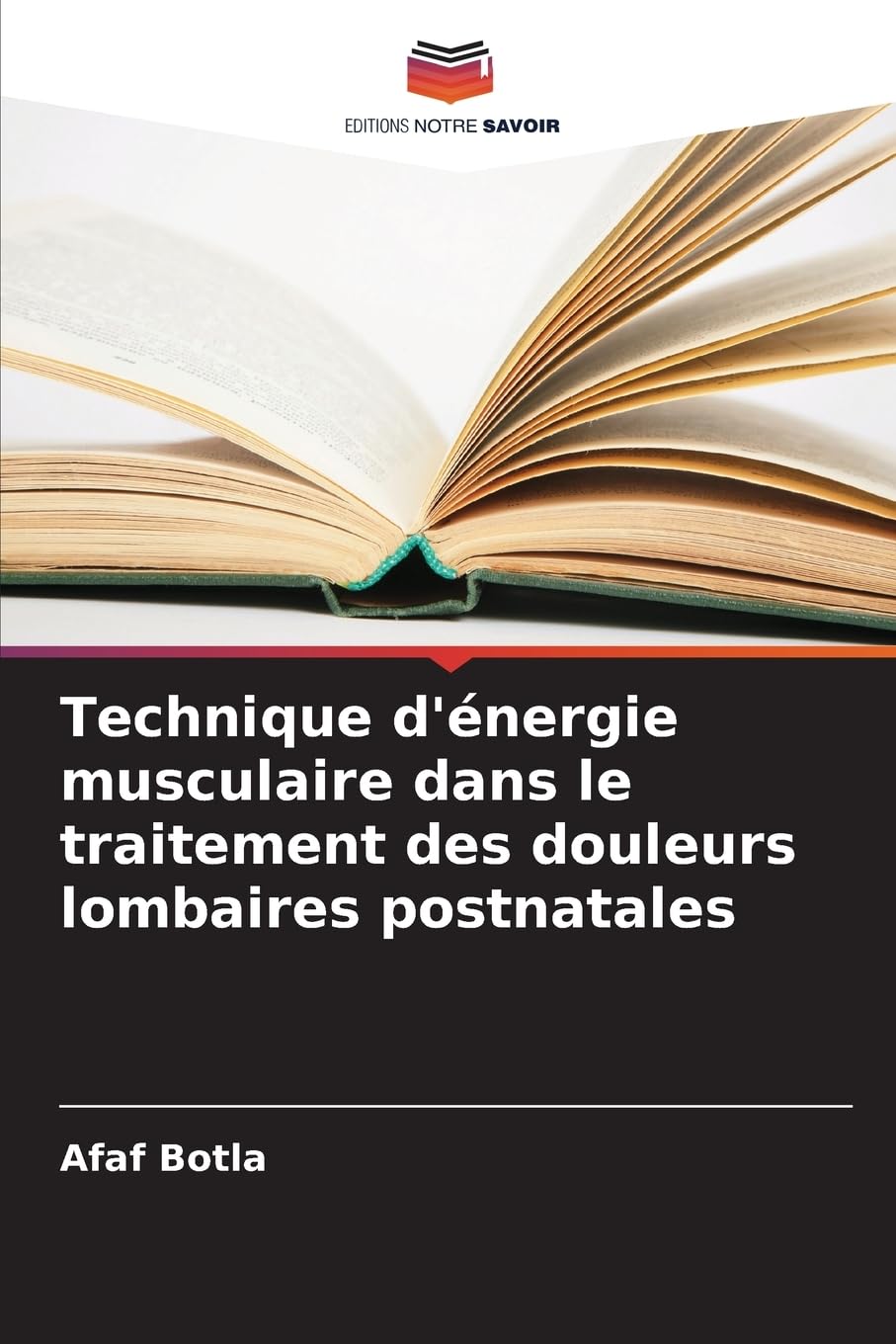 Technique d'énergie musculaire dans le traitement des douleurs lombaires postnatales Medicine