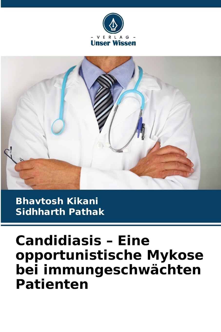 Candidiasis - Eine opportunistische Mykose bei immungeschwächten Patienten Natural Sciences