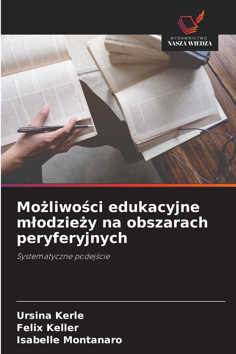 Mo¿liwo¿ci edukacyjne m¿odzie¿y na obszarach peryferyjnych Books