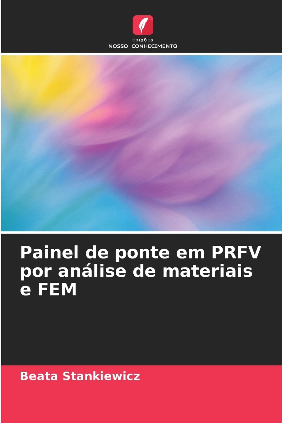 Painel de ponte em PRFV por análise de materiais e FEM Business & Technology