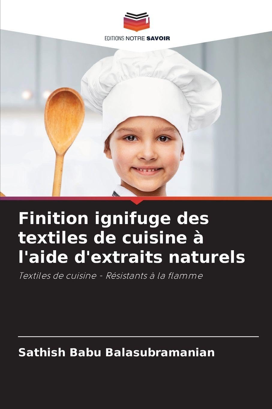Finition ignifuge des textiles de cuisine à l'aide d'extraits naturels Business & Technology