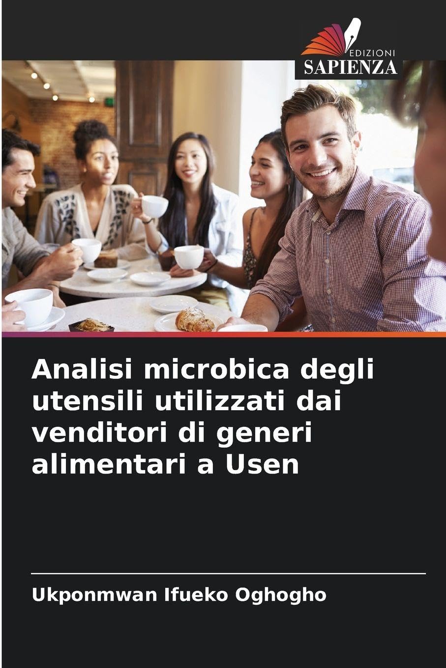 Analisi microbica degli utensili utilizzati dai venditori di generi alimentari a Usen Natural Sciences