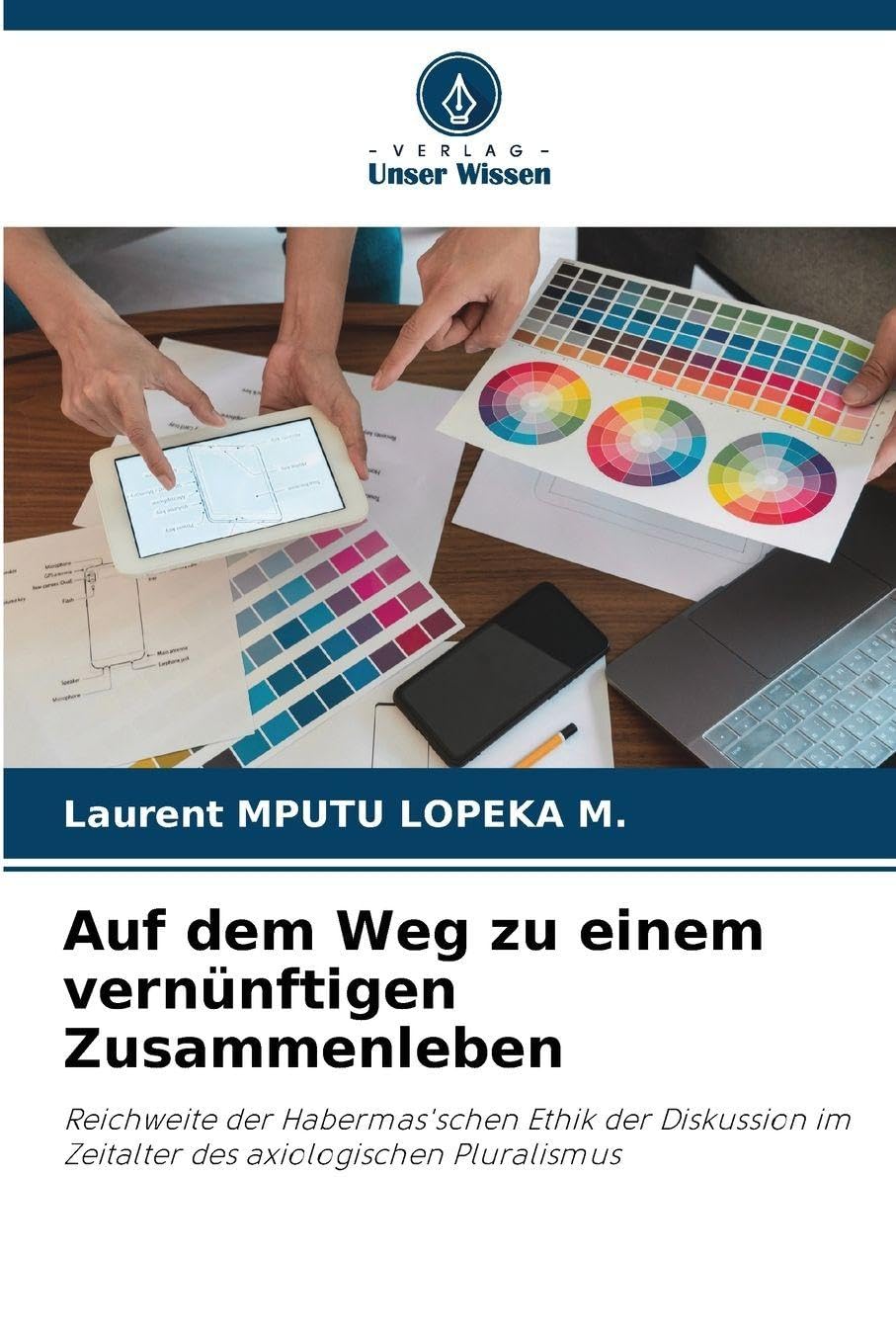 Auf dem Weg zu einem vernünftigen Zusammenleben Philosophy