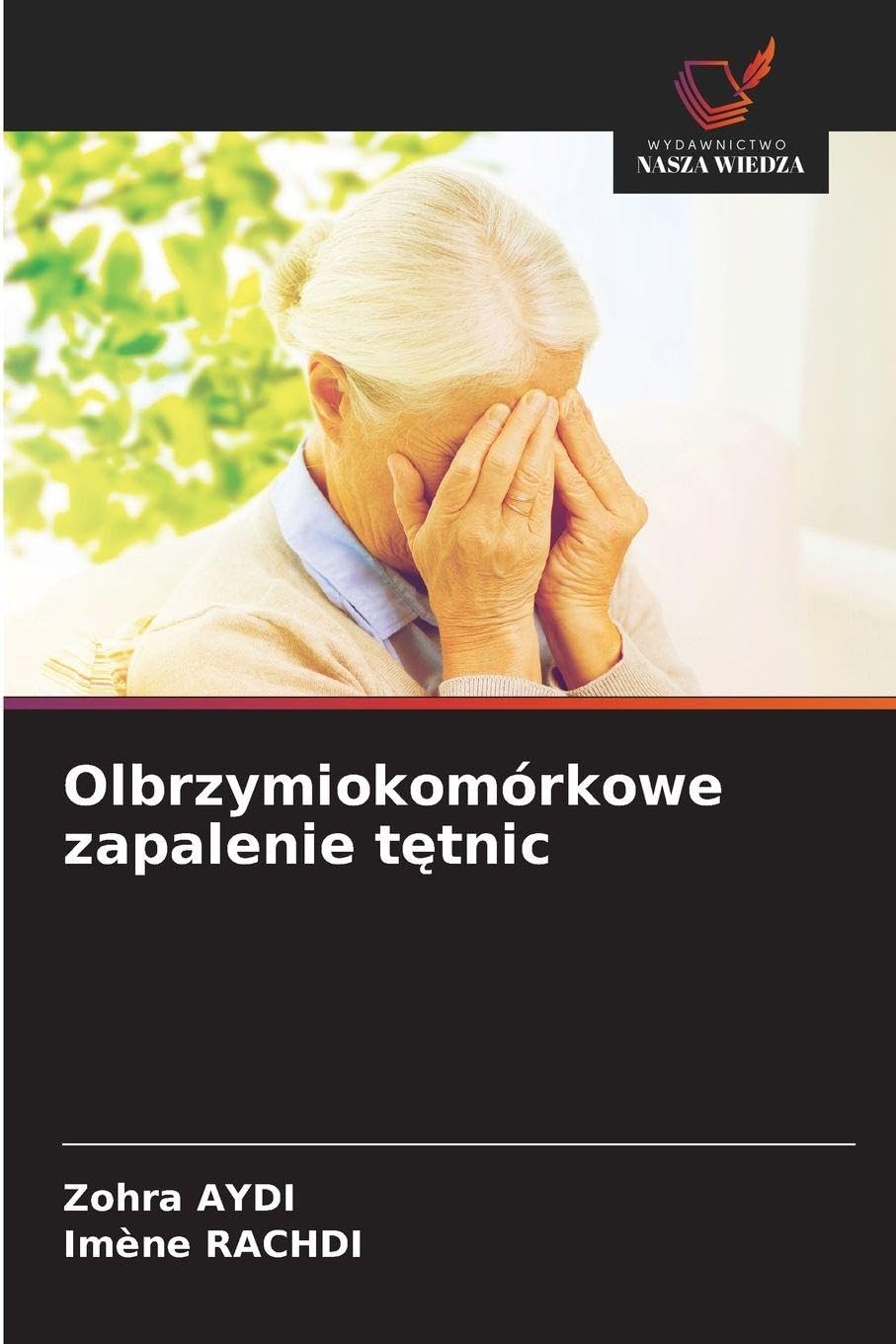 Olbrzymiokomórkowe zapalenie t¿tnic Medicine