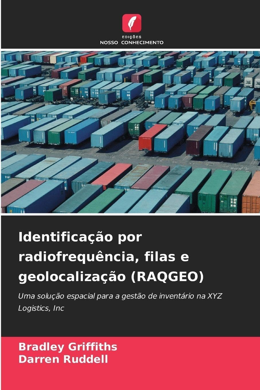 Identificação por radiofrequência, filas e geolocalização (RAQGEO) Business & Technology