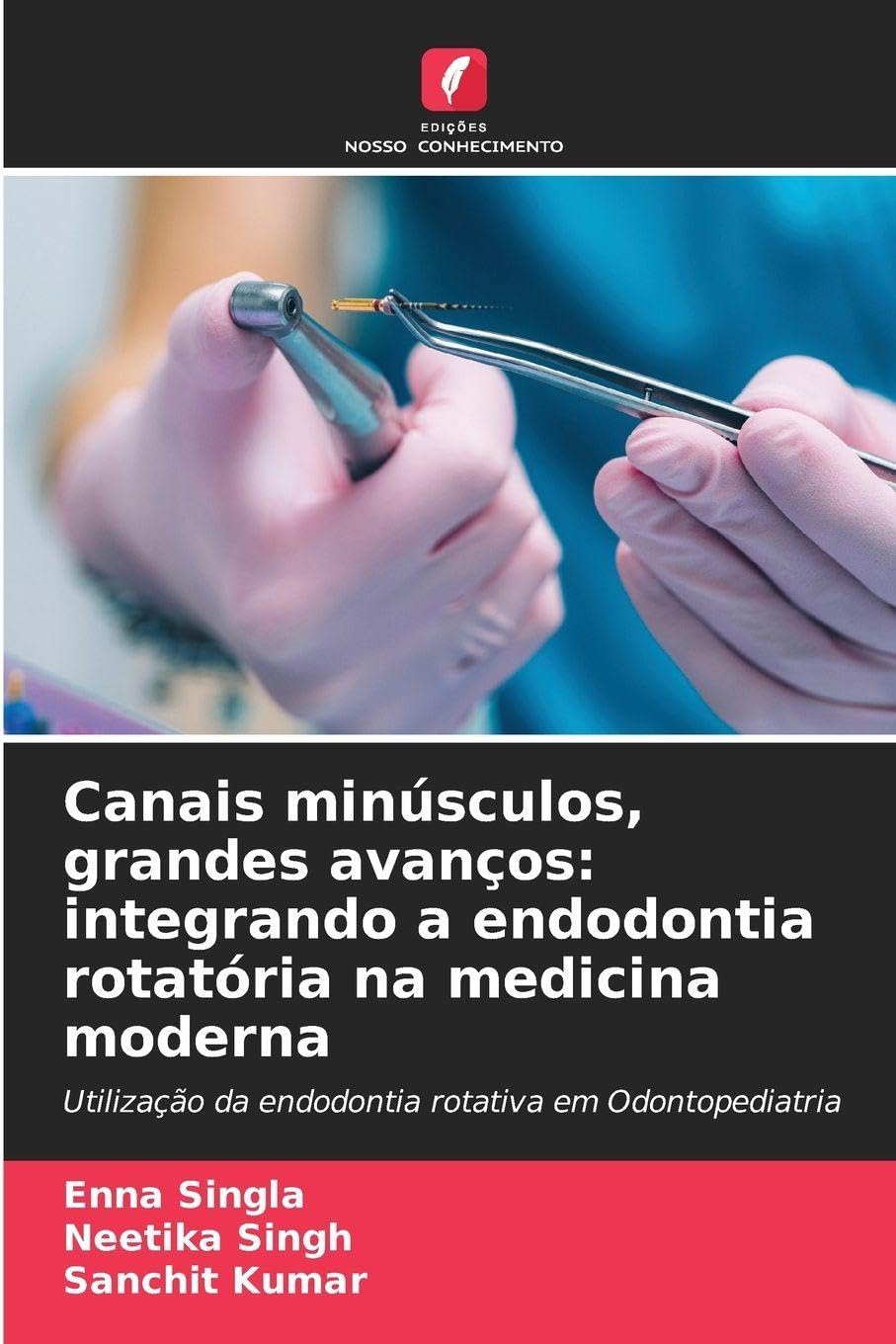 Canais minúsculos, grandes avanços: integrando a endodontia rotatória na medicina moderna Medicine