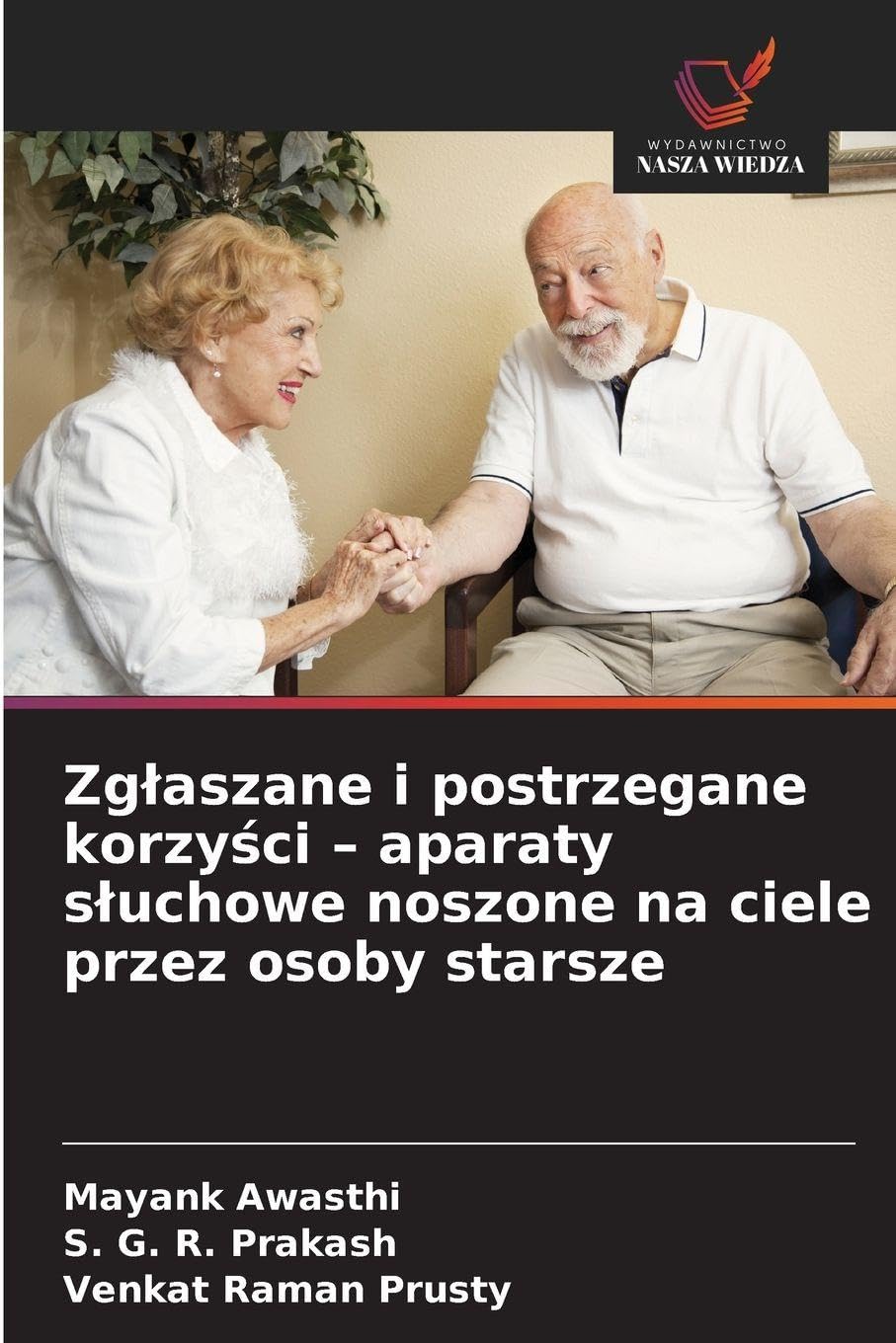 Zg¿aszane i postrzegane korzy¿ci - aparaty s¿uchowe noszone na ciele przez osoby starsze Law