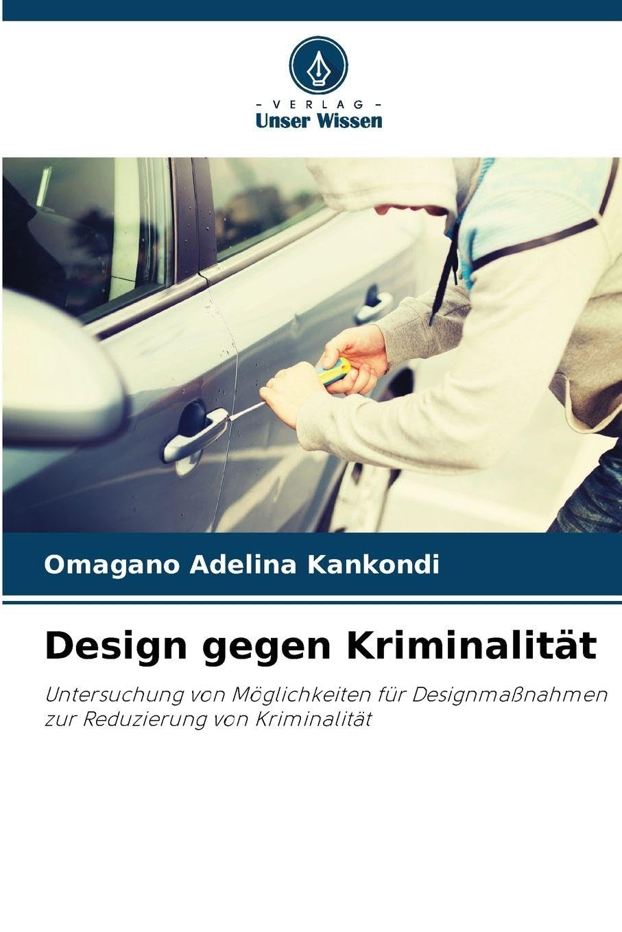 Design gegen Kriminalität Architecture