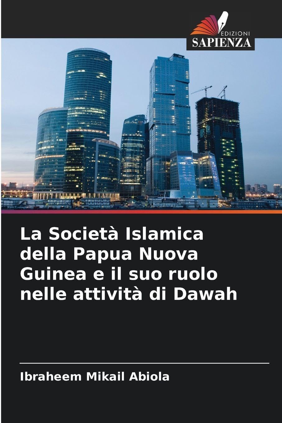 La Società Islamica della Papua Nuova Guinea e il suo ruolo nelle attività di Dawah Politics & History