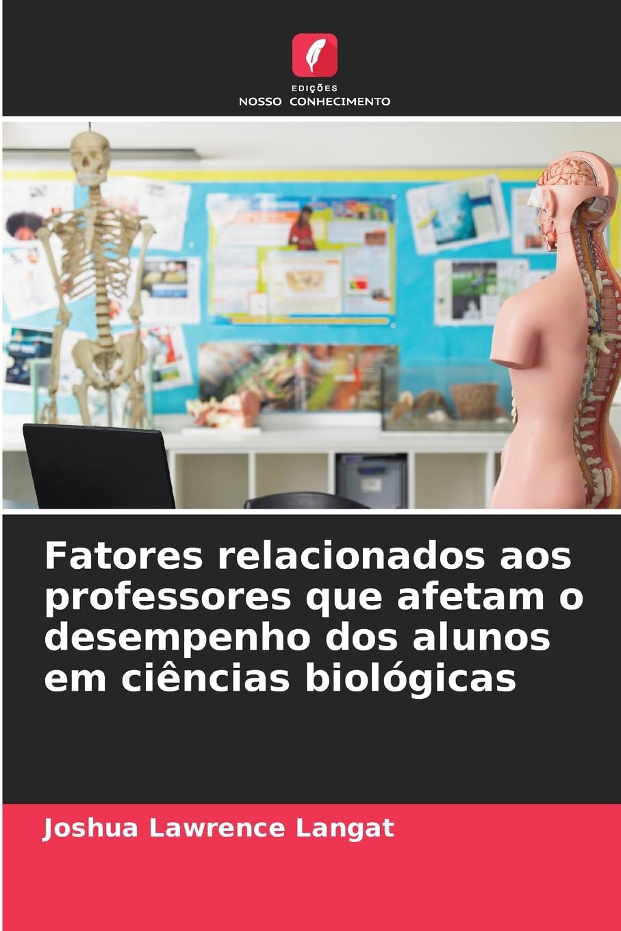 Fatores relacionados aos professores que afetam o desempenho dos alunos em ciências biológicas Natural Sciences