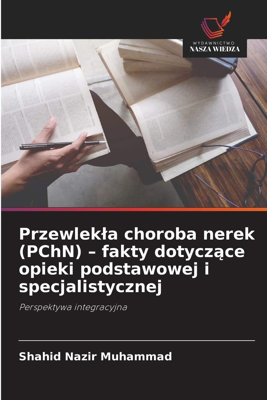 Przewlek¿a choroba nerek (PChN) - fakty dotycz¿ce opieki podstawowej i specjalistycznej Medicine