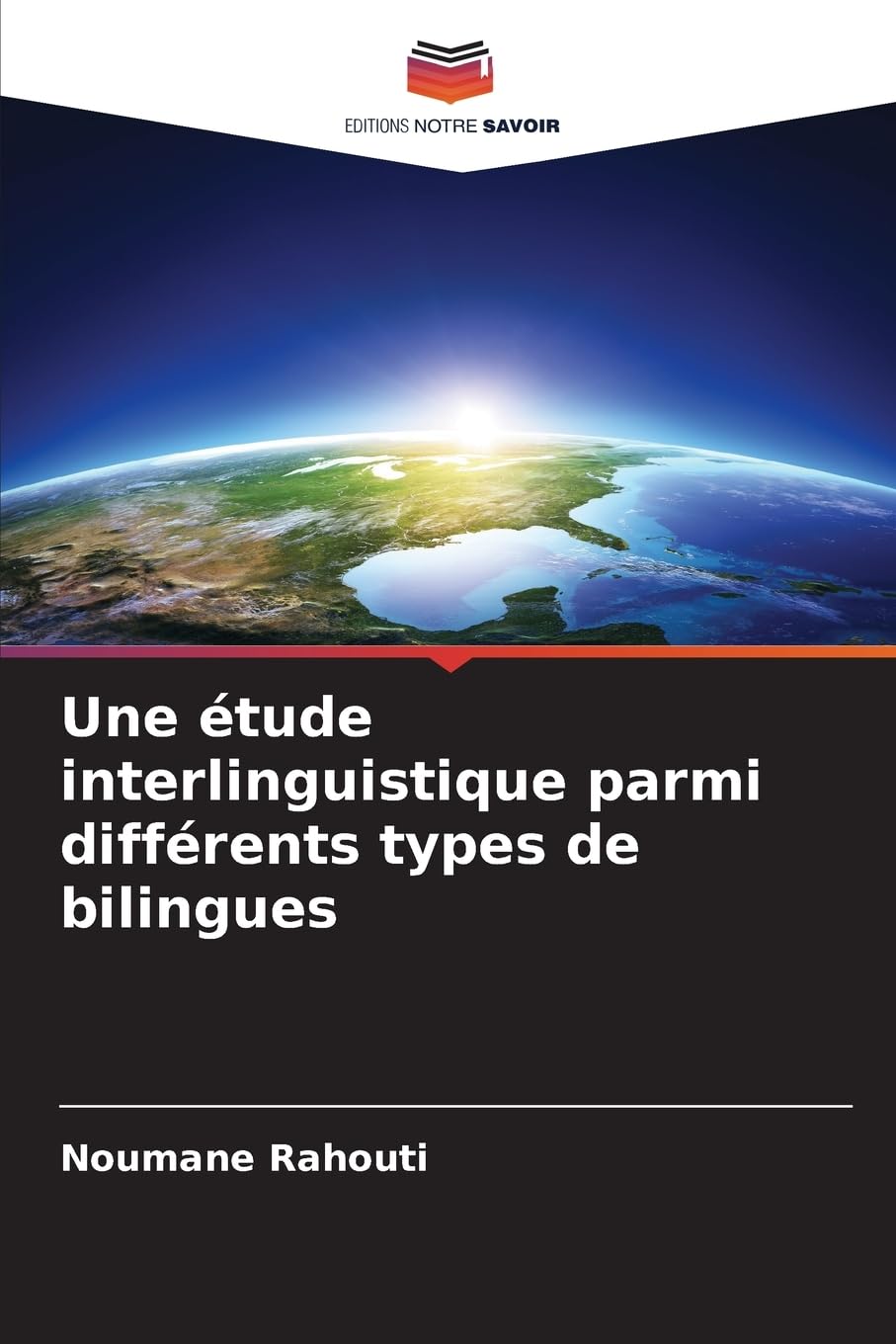 Une étude interlinguistique parmi différents types de bilingues Education & Training