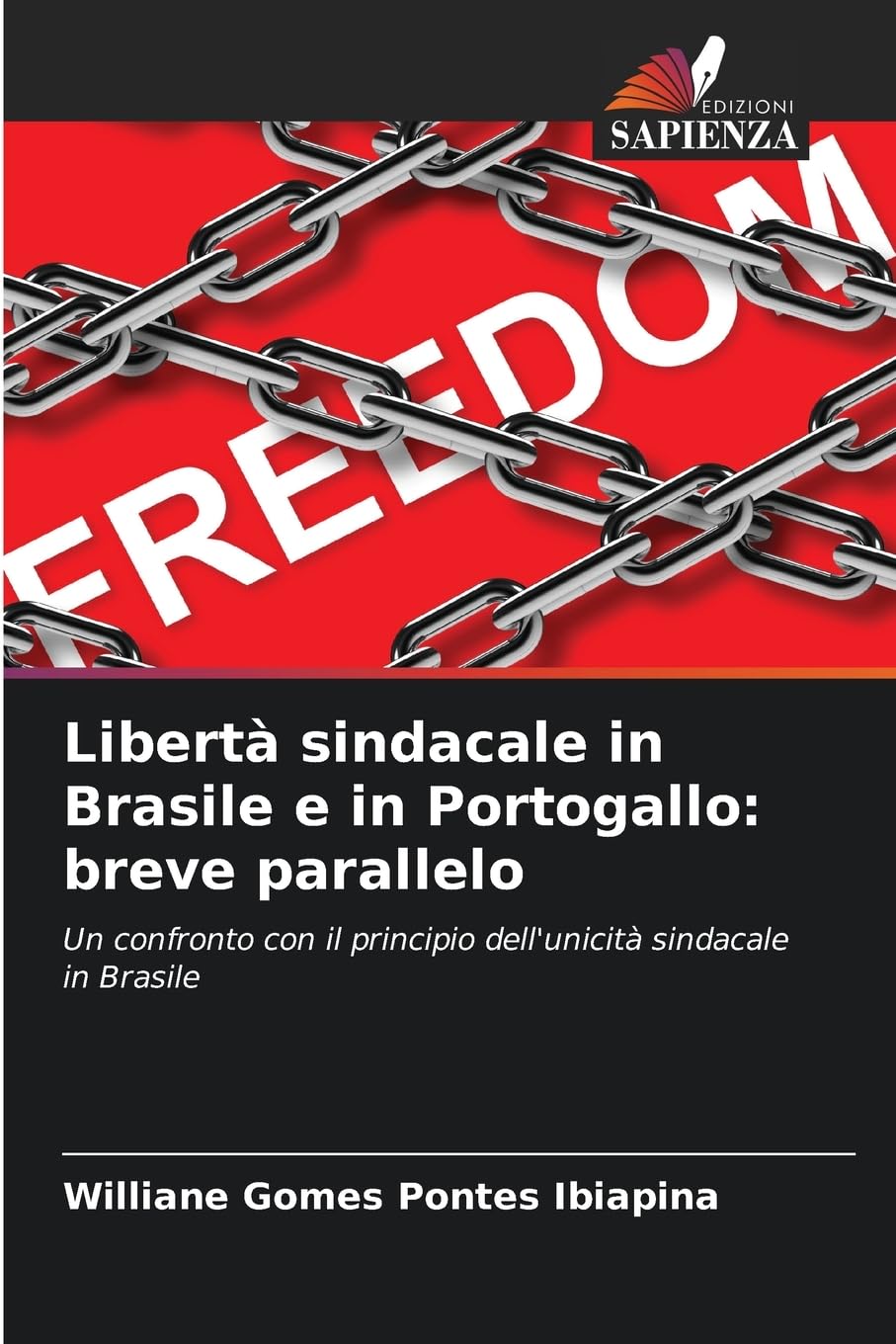 Libertà sindacale in Brasile e in Portogallo: breve parallelo Law