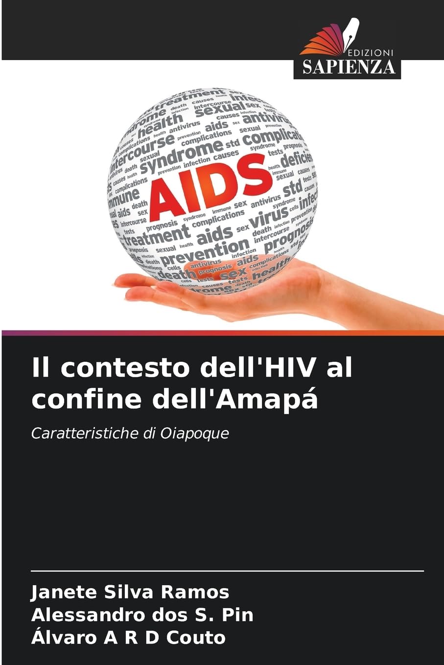 Il contesto dell'HIV al confine dell'Amapá Medicine