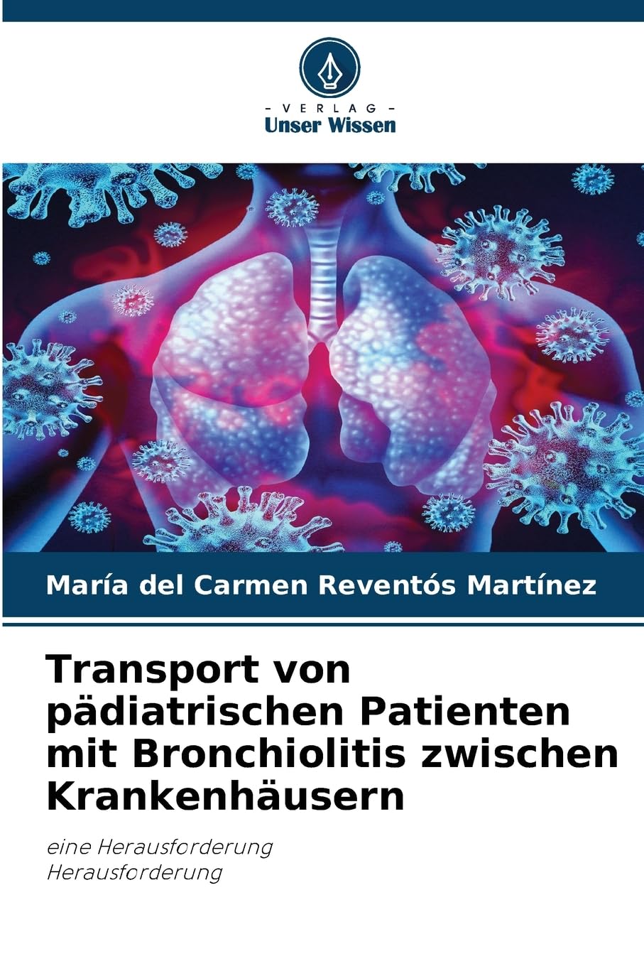 Transport von pädiatrischen Patienten mit Bronchiolitis zwischen Krankenhäusern Medicine