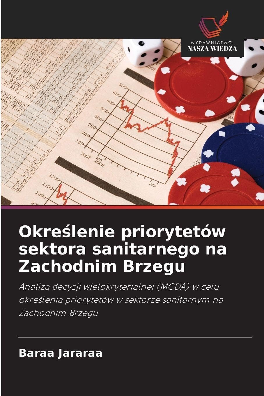 Okre¿lenie priorytetów sektora sanitarnego na Zachodnim Brzegu Natural Sciences