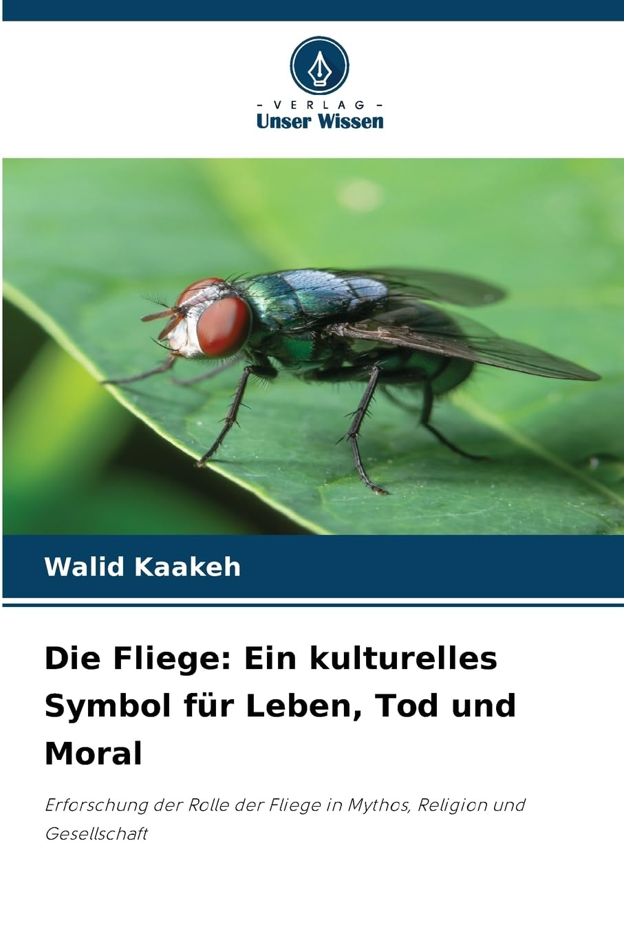 Die Fliege: Ein kulturelles Symbol für Leben, Tod und Moral Law