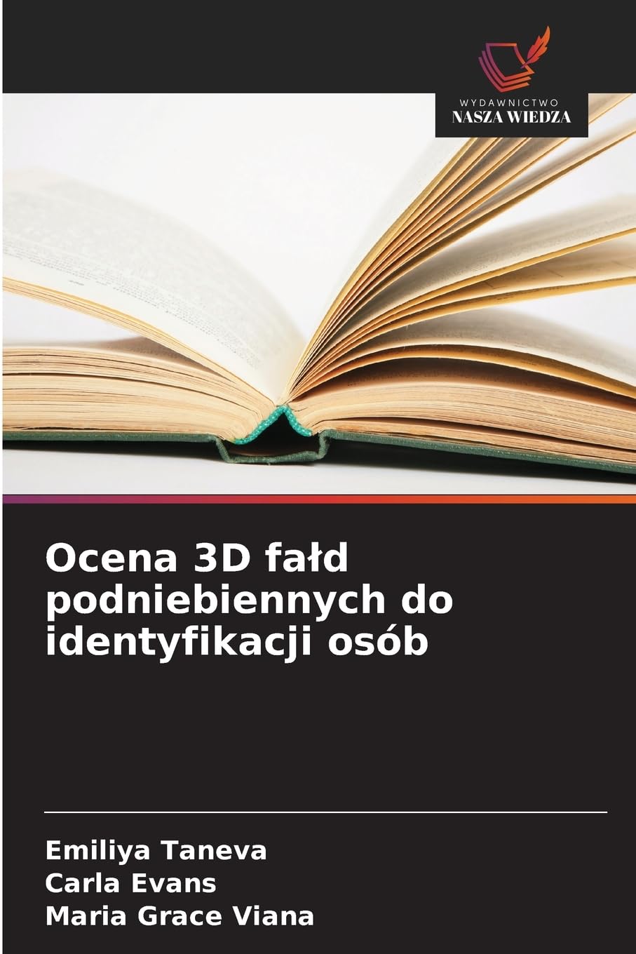 Ocena 3D fa¿d podniebiennych do identyfikacji osób Medicine