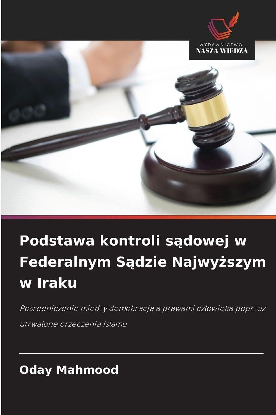 Podstawa kontroli s¿dowej w Federalnym S¿dzie Najwy¿szym w Iraku Law