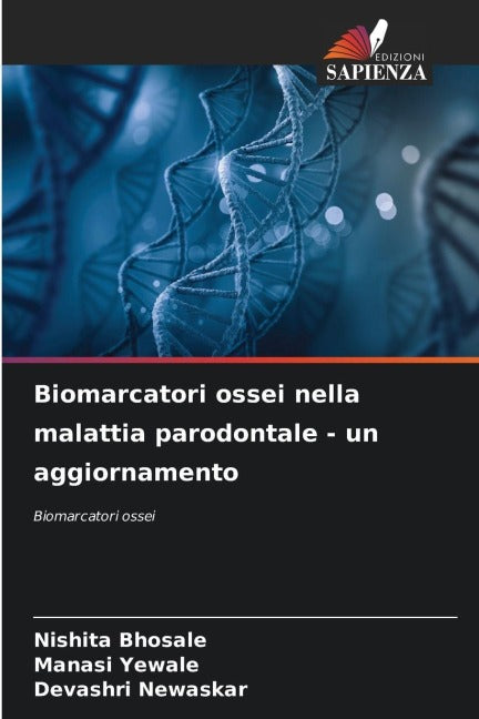 Biomarcatori ossei nella malattia parodontale - un aggiornamento Medicine