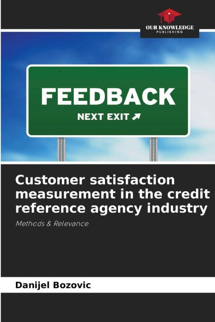 Customer satisfaction measurement in the credit reference agency industry Law