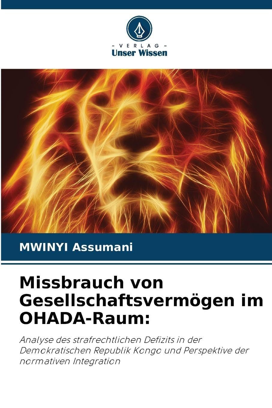 Missbrauch von Gesellschaftsvermögen im OHADA-Raum: Law