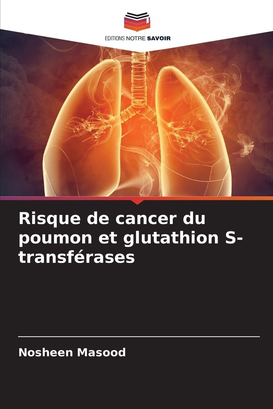 Risque de cancer du poumon et glutathion S-transférases Natural Sciences