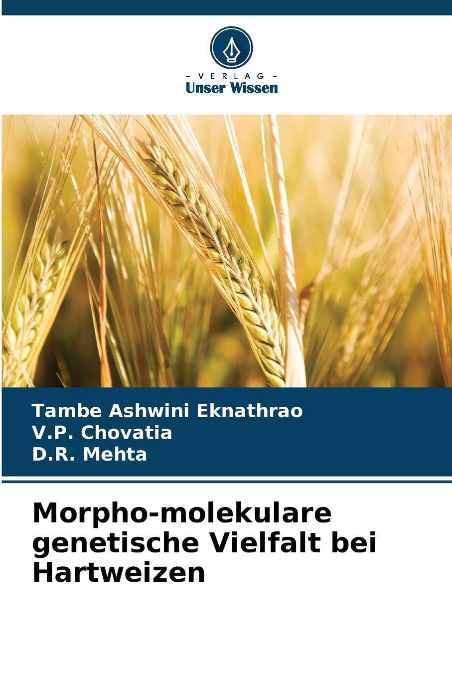 Morpho-molekulare genetische Vielfalt bei Hartweizen Natural Sciences