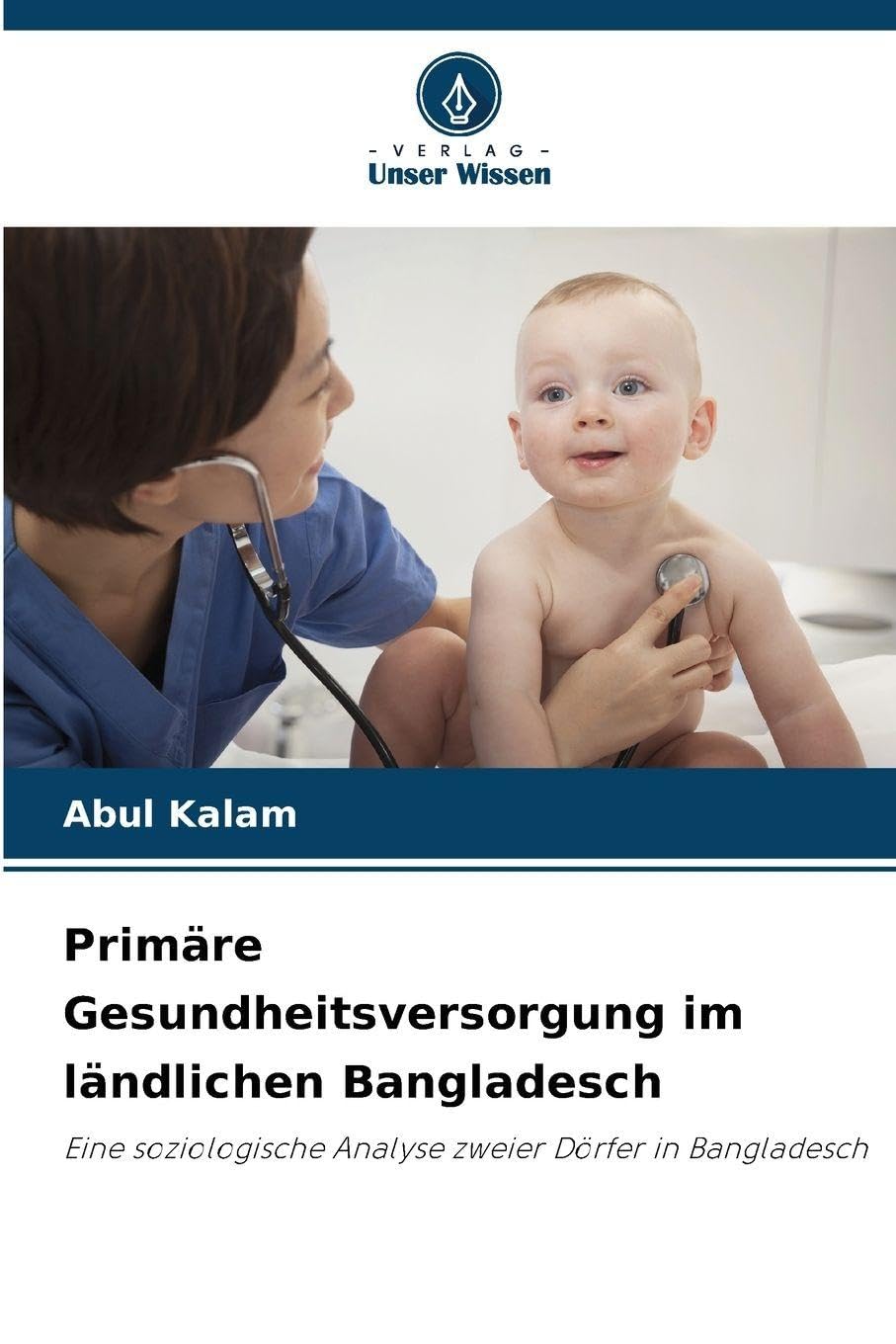 Primäre Gesundheitsversorgung im ländlichen Bangladesch Law