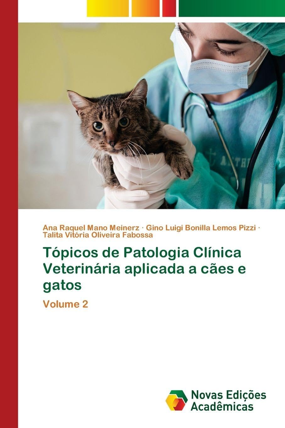 Tópicos de Patologia Clínica Veterinária aplicada a cães e gatos Medicine