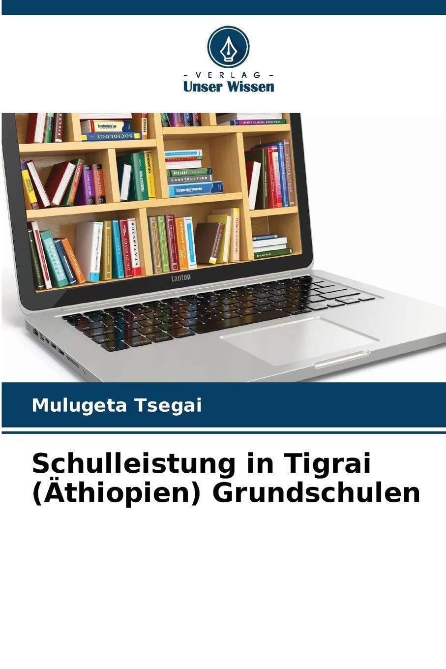 Schulleistung in Tigrai (Äthiopien) Grundschulen Business, Finance & Career