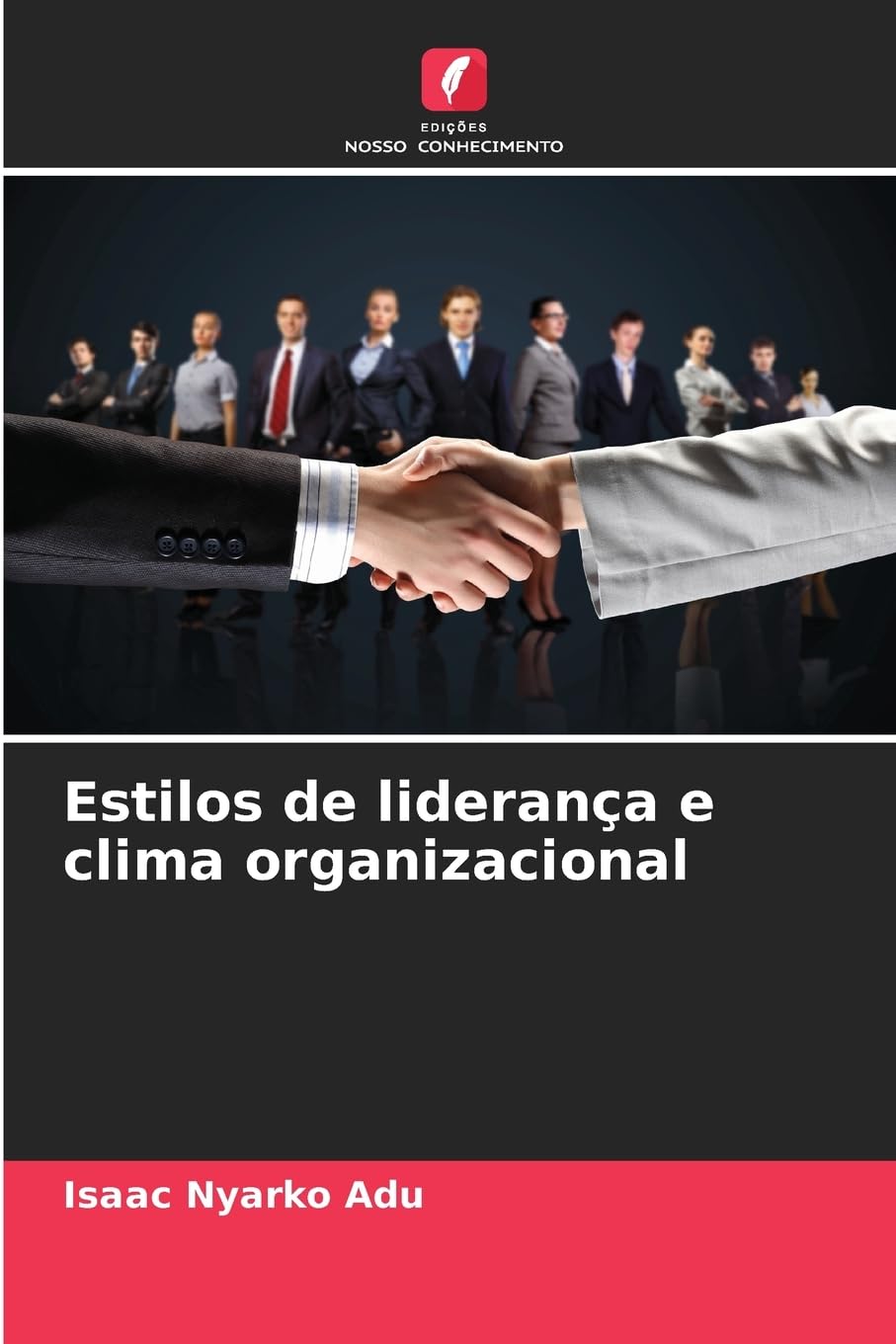 Estilos de liderança e clima organizacional Law