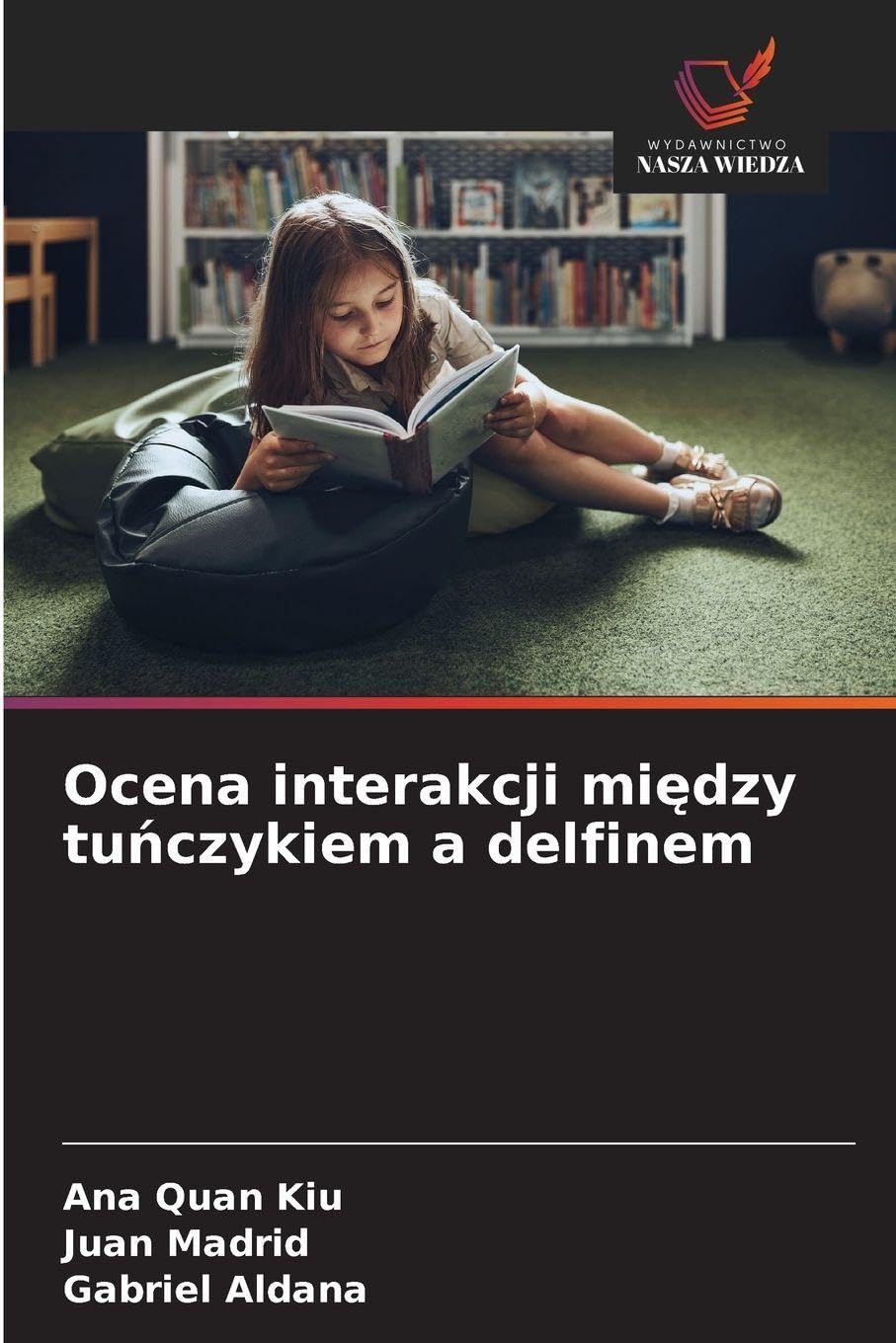 Ocena interakcji mi¿dzy tu¿czykiem a delfinem Natural Sciences