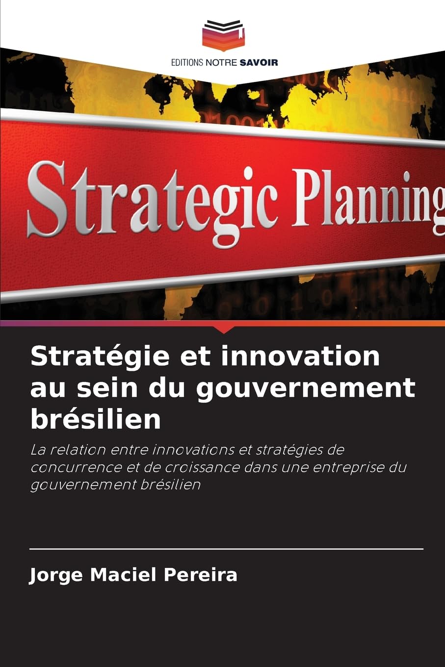 Stratégie et innovation au sein du gouvernement brésilien Law