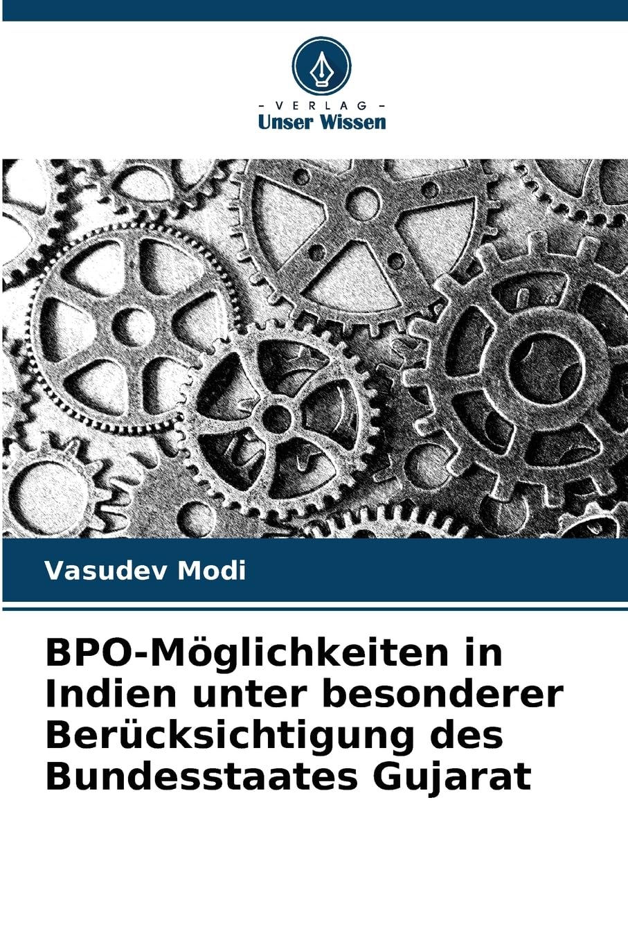 BPO-Möglichkeiten in Indien unter besonderer Berücksichtigung des Bundesstaates Gujarat Law