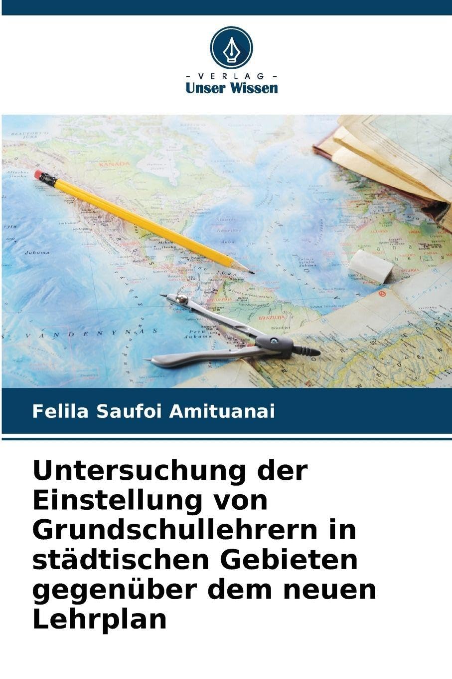 Untersuchung der Einstellung von Grundschullehrern in städtischen Gebieten gegenüber dem neuen Lehrplan Education & Training