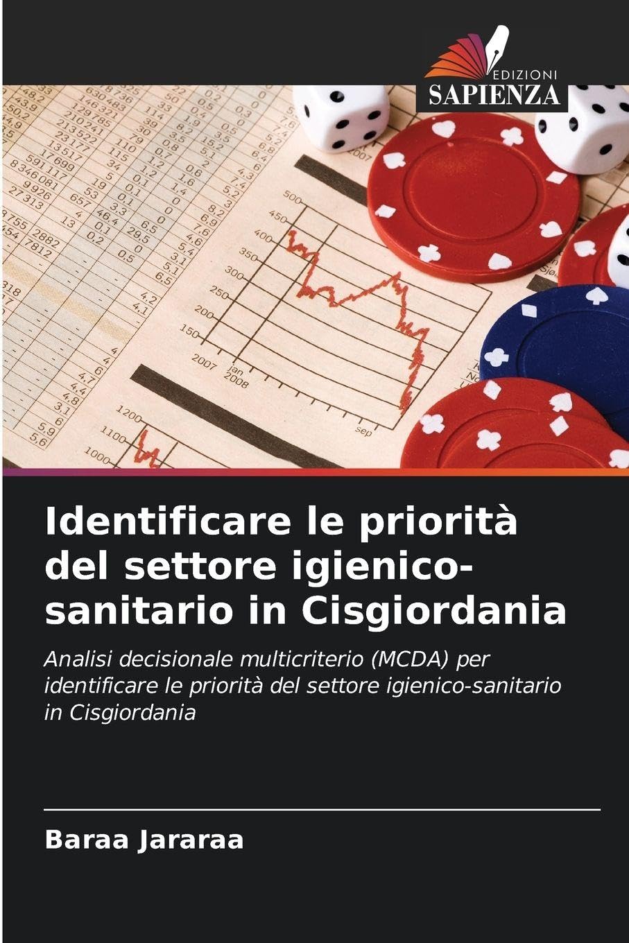 Identificare le priorità del settore igienico-sanitario in Cisgiordania Natural Sciences