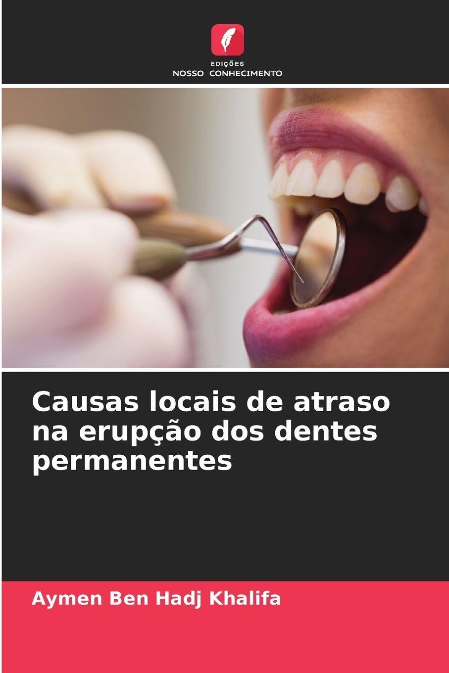 Causas locais de atraso na erupção dos dentes permanentes Medicine