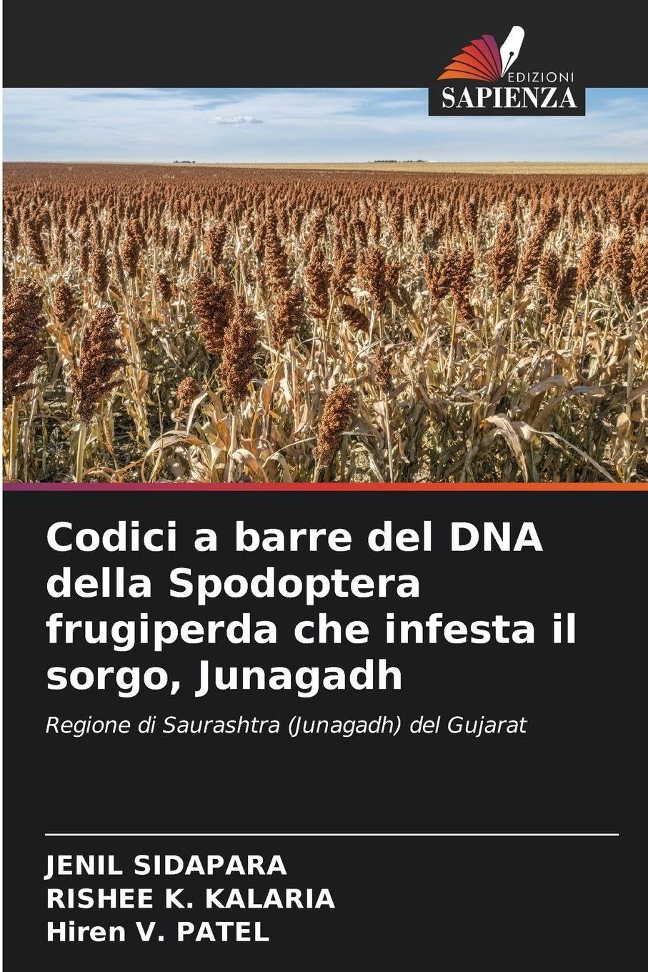 Codici a barre del DNA della Spodoptera frugiperda che infesta il sorgo, Junagadh Natural Sciences