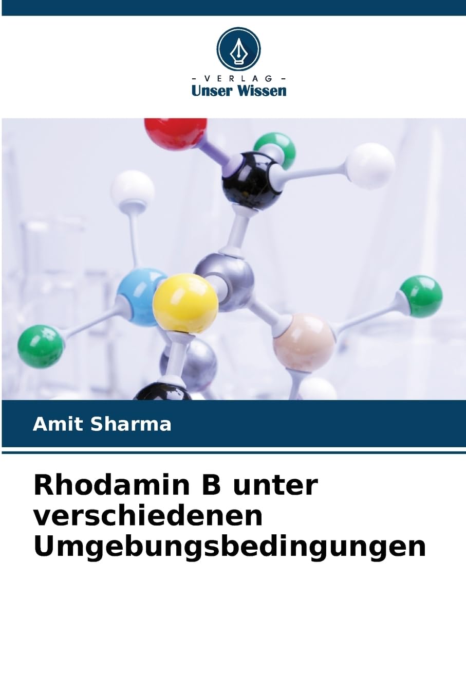 Rhodamin B unter verschiedenen Umgebungsbedingungen Law