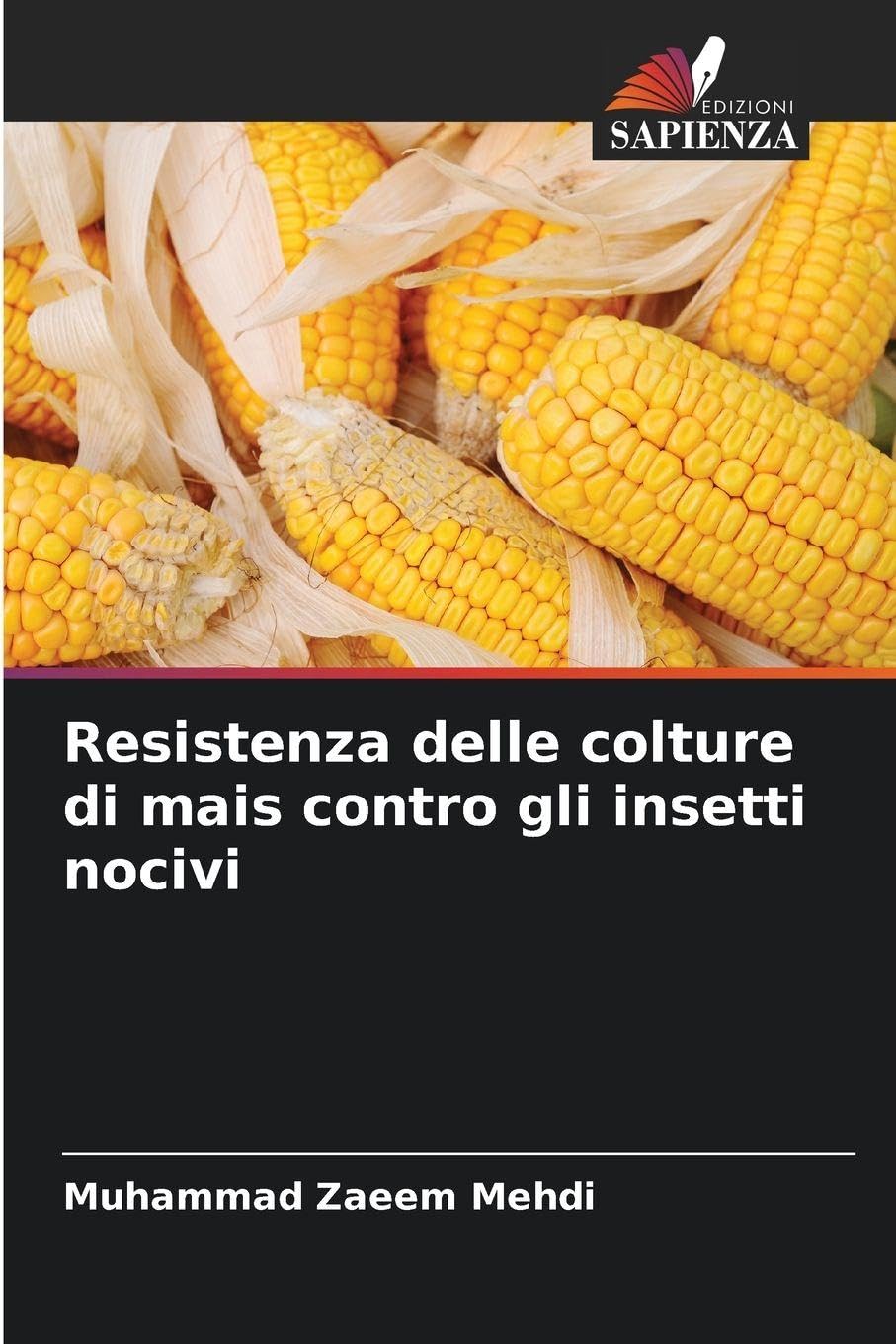 Resistenza delle colture di mais contro gli insetti nocivi Natural Sciences