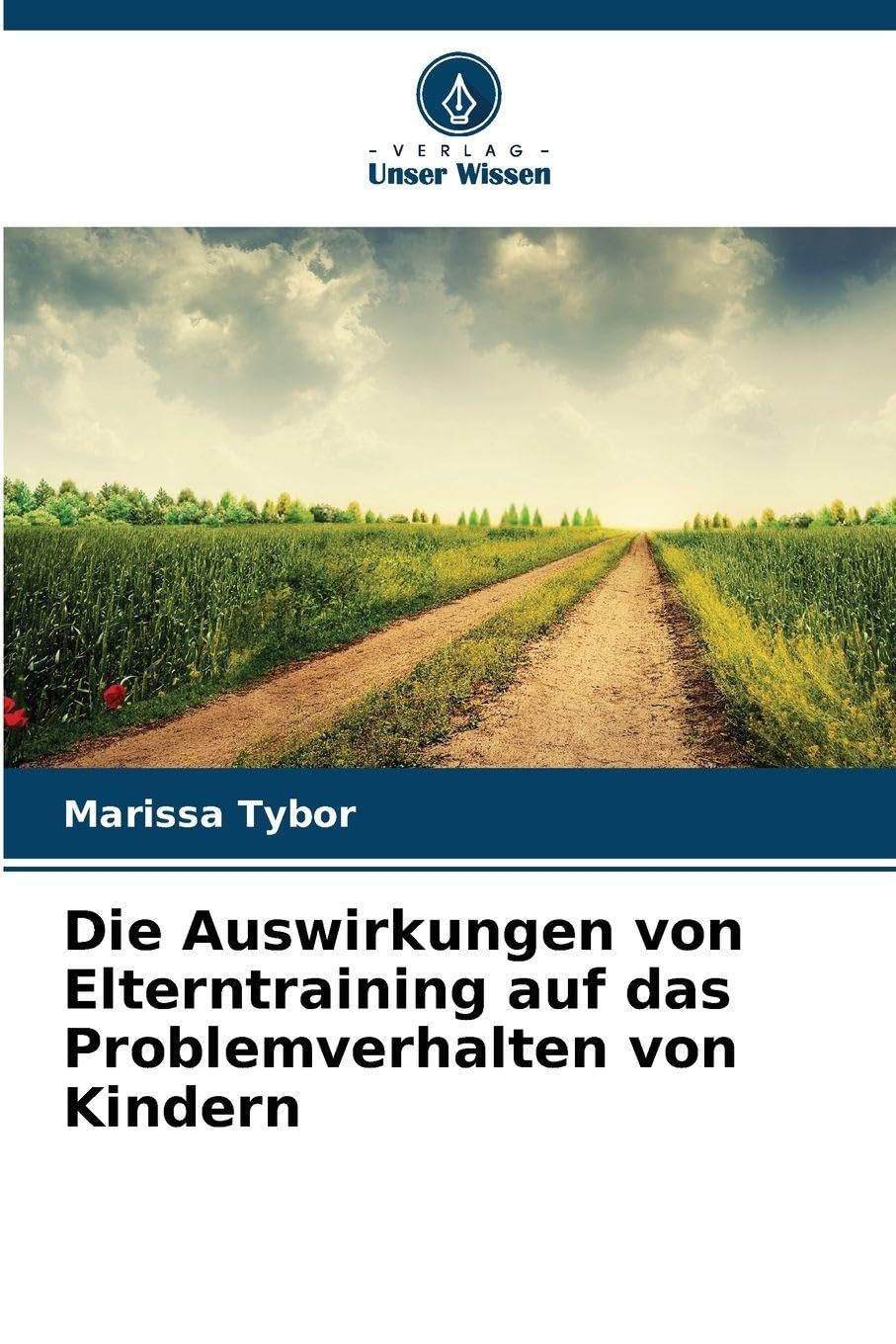 Die Auswirkungen von Elterntraining auf das Problemverhalten von Kindern Psychology