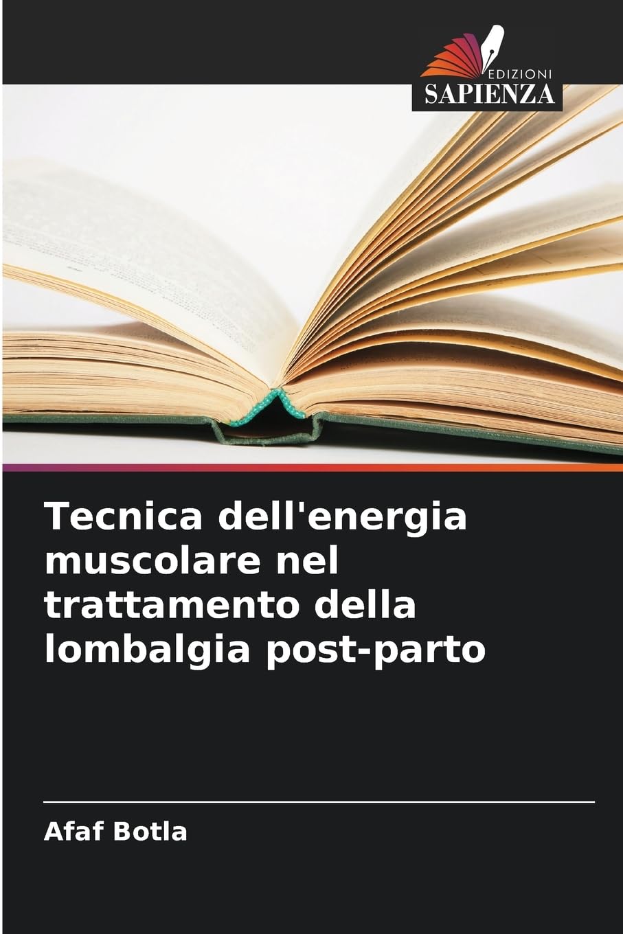Tecnica dell'energia muscolare nel trattamento della lombalgia post-parto Medicine